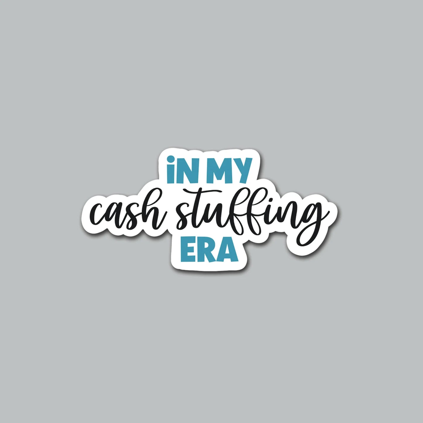 Cash Stuffing Era Sticker