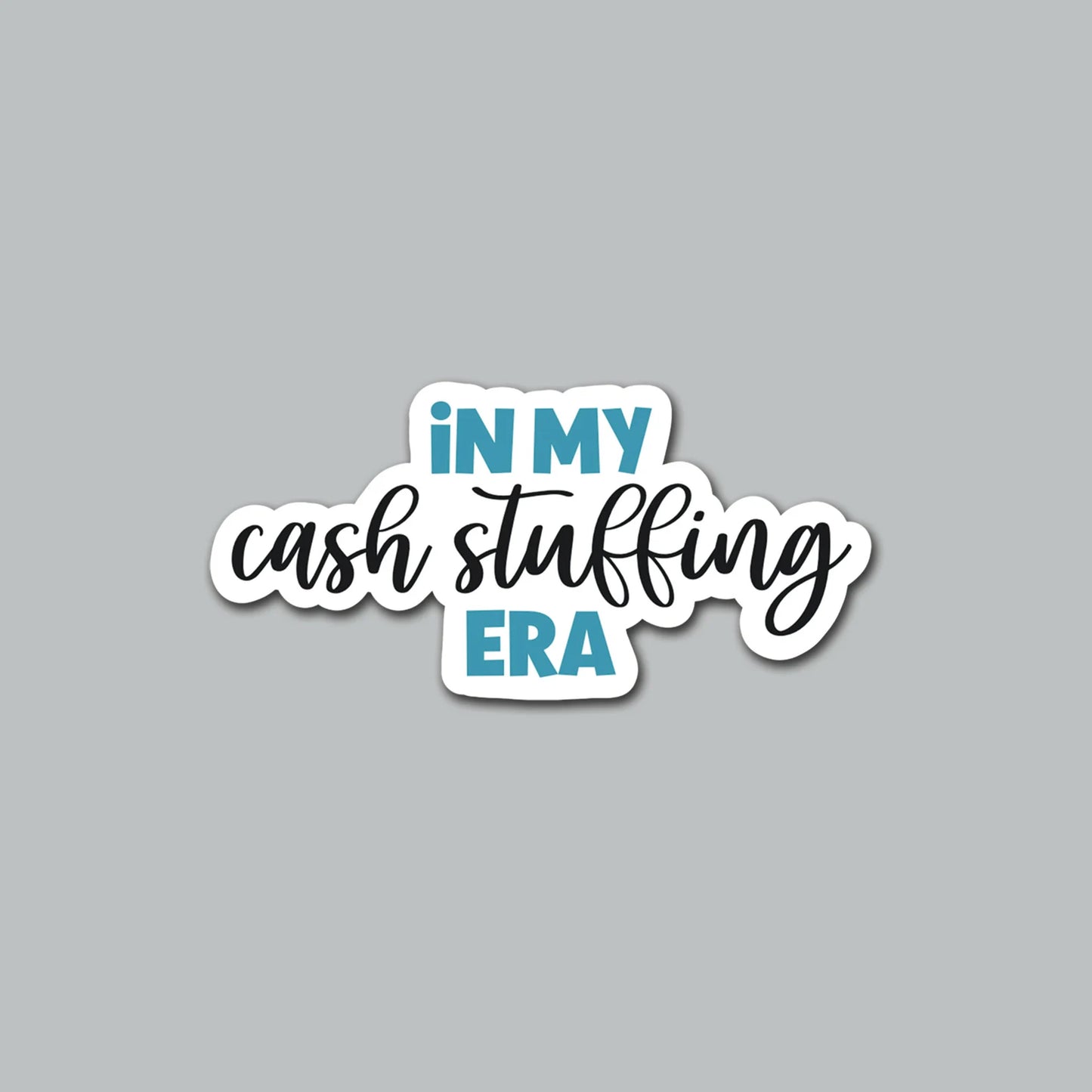 Cash Stuffing Era Sticker – CDN Girl Cash Stuffer